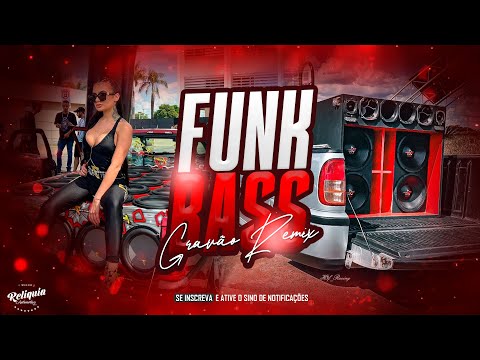 Funk Bass Gravão 2024 - Funk Bass 2024 - Mega Pancadão Automotivo Gravão 2024 - Pancadão Gravão 2024