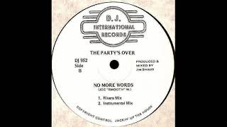 The Party's Over – No More Words (Rivera Mix)