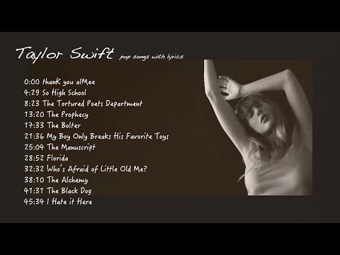 Taylor Swift 2024 latest songs 🎶  The Tortured Poets Department | 45mins #playlist with lyrics