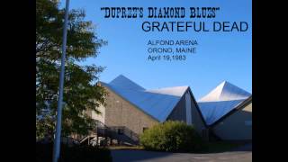 Grateful Dead-&quot;Dupree&#39;s Diamond Blues&quot; (Audio) 4/19/83 Orono, Me.