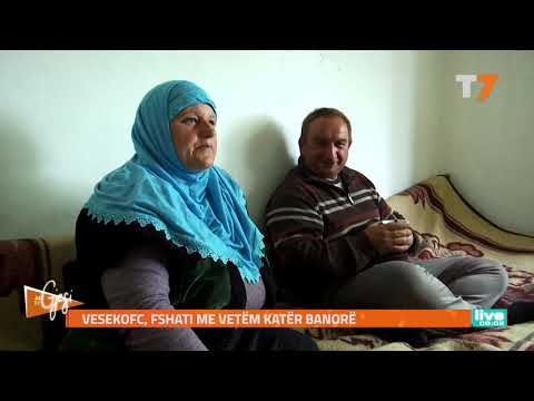 #gjesi: Vesekofc, fshati me vetëm katër banorë | T7