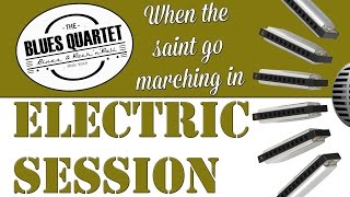 When The Saint Go Marching in  live - BLUES QUARTET -