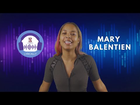 Lyrically: Mary Balentien
