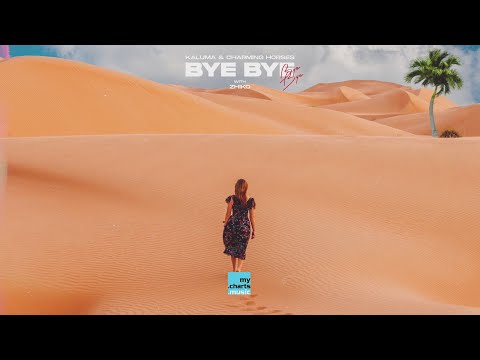 KALUMA - Bye Bye (ft. ZHIKO)