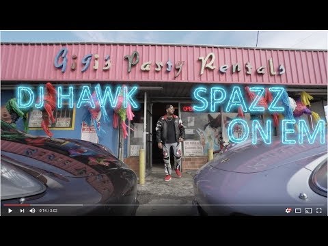DJ Hawk - "Spazz On Em" (feat. XO, Bam Rogers, & Stoppa) [Official Video]