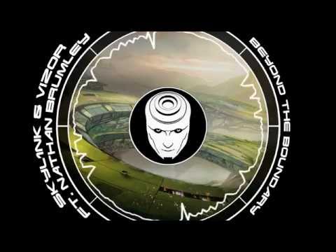 Skyl1nk & Viz0r ft. Nathan Brumley - Beyound The Boundary [Drumstep]