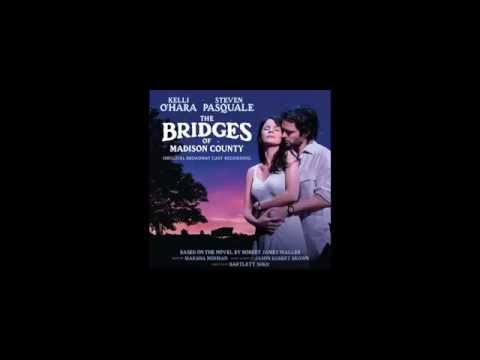 Bridges of Madison County Soundtrack (Full) - Original Broadway Cast Recording