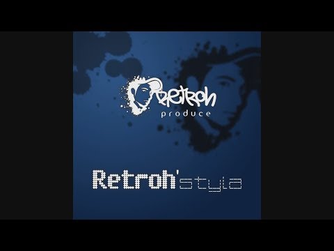 Retroh'styla - 09. Esto es magia (con Lito & Zemoh - Doblefecto)