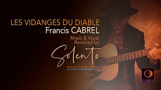 Francis CABREL - LES VIDANGES DU DIABLE - Ma version Studio Music &amp; Vocal.