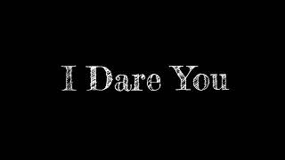 I Dare you _  Bea Miller (lyrics)