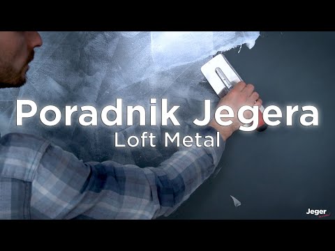 Poradnik Jeger – efekt Loft Metal