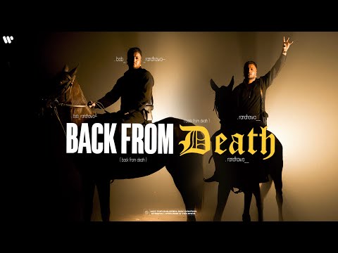 BOB.B RANDHAWA – BACK FROM DEATH [Prod. by Last Level]