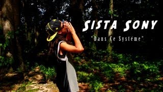 Sista Sony - Dans ce Systéme