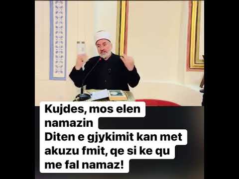 Kujdes mos e le namazin