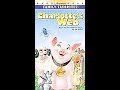 Opening Closing To Charlotte S Web 2001 VHS