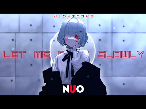 NightCore - Let Me Down Slowly [Nexeri & Britt]