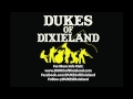 Tin Roof Blues - DUKES of Dixieland - DUKES of Dixieland Tin Roof Blues - DUKES of Dixieland
