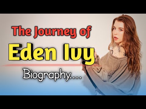 The Journey of Eden Ivy