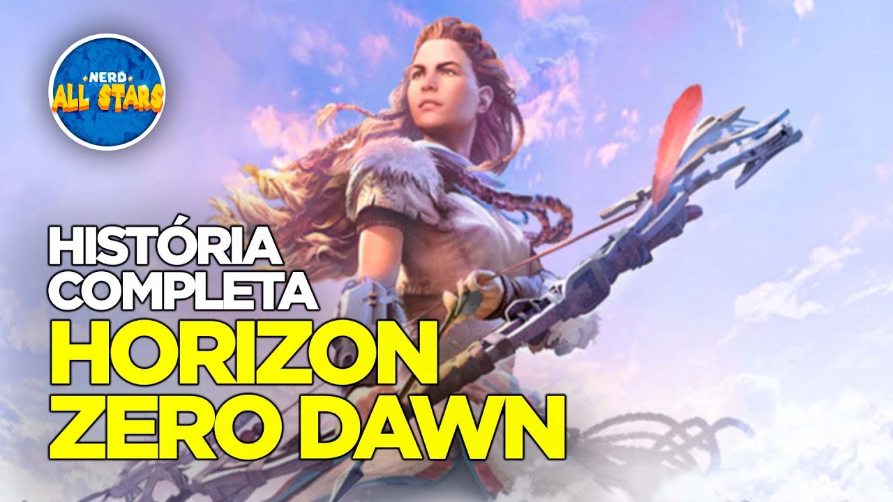 HORIZON: ZERO DAWN | História Completa