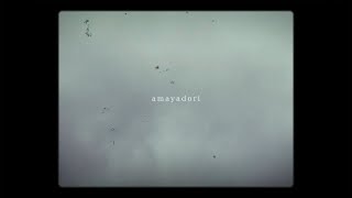 - amayadori / Akano Y