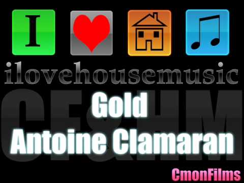 Gold - Antoine Clamaran Feat