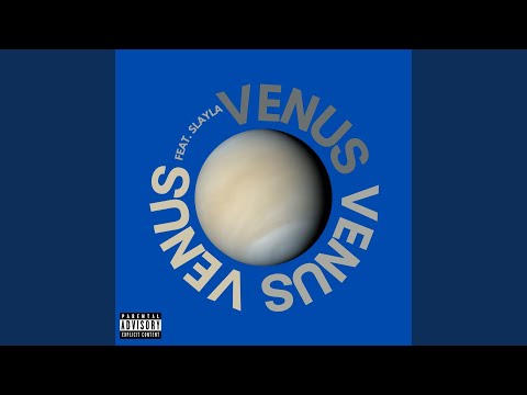 Venus (feat. Slayla)