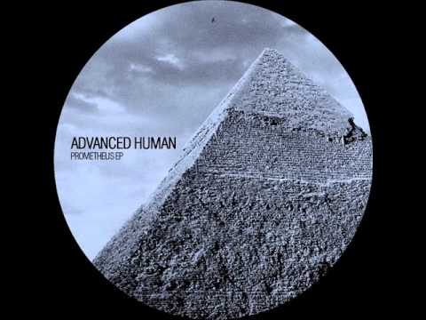 Advanced Human   Prometheus Original Mix)