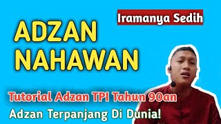 Download lagu Belajar Adzan Nahawand | Adzan Dengan Nafas Terpanjang mp3 Download lagu Belajar Adzan Nahawand | Adzan Dengan Nafas Terpanjang mp3