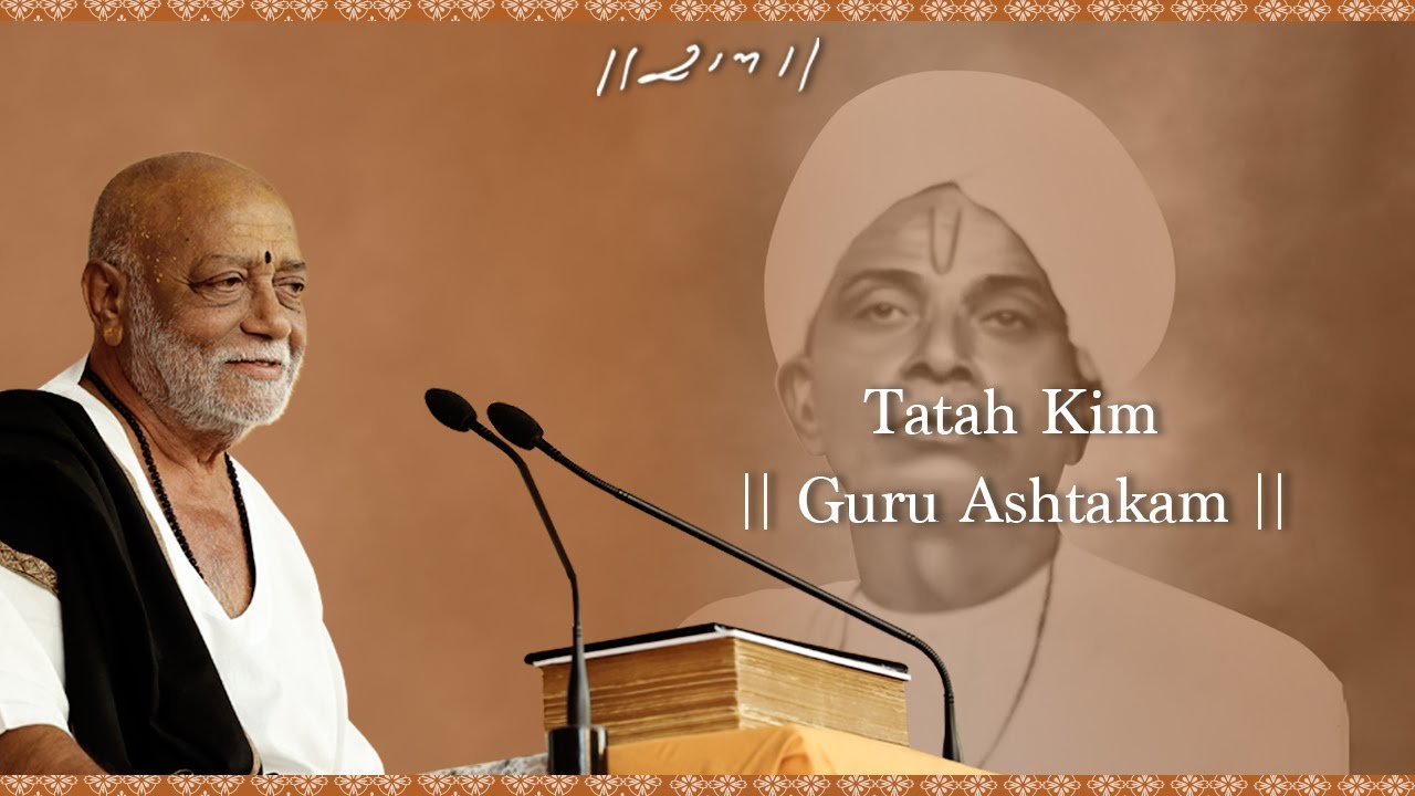 Tatah Kim - Guru Ashtakam | Morari Bapu