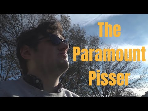 The Paramount Pisser (2021)