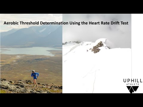 How to Conduct a Heart Rate Drift Test as Part of an Aerobic Self-assessment.