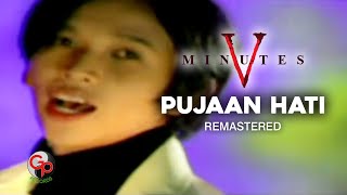 Download lagu Five Minutes - Pujaan Hati | REMASTERED mp3