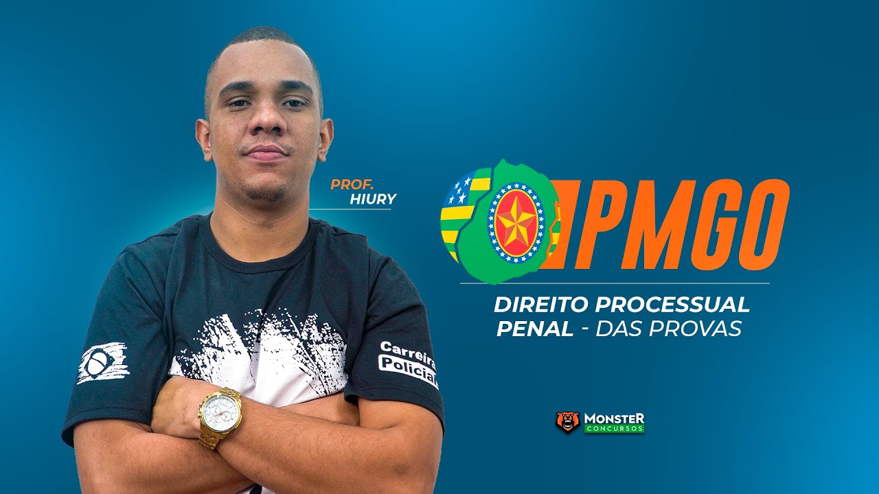 Concurso PMGO - Direito Processual Penal - Das Provas