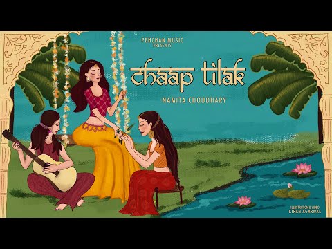 Chaap Tilak - Namita Choudhary