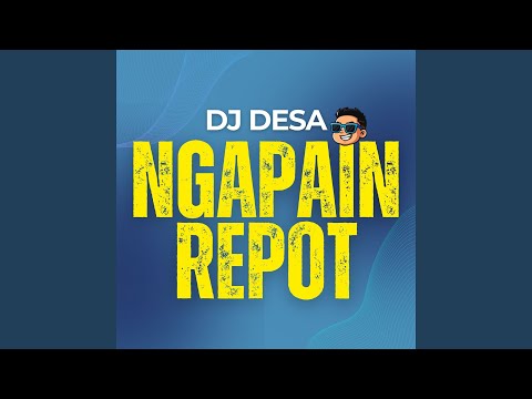 NGAPAIN REPOT (feat. Wizz Baker, FRESLY NIKIJULU)