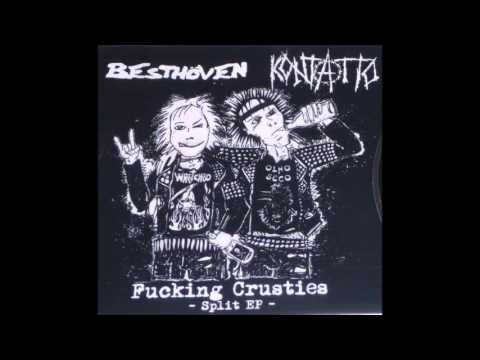 Besthöven/Kontatto - Fucking Crusties (Full Split EP)