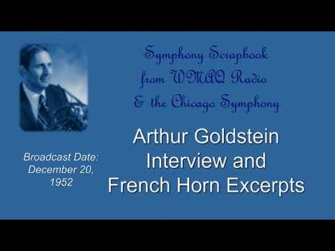 Arthur Goldstein Interview and French Horn Demonstration (1952), Chicago Symphony Orchestra