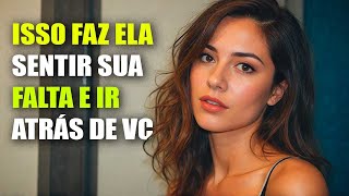 ? COMO ? Fazer qualquer MULHER Sentir ? muito A Sua falta