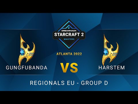 SC2 - GunGFuBanDa vs Harstem - DreamHack SC2 Masters: Atlanta 2022 - Group D - EU
