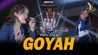 Download lagu Yeni Inka - GOYAH | Live OJING ( Music Yi Production) mp3