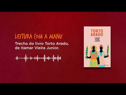 Trecho do livro Torto Arado de Itamar Vieira Junior | Leitura com a Manu