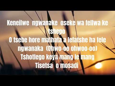 keneilwe lyrics-Nkosazana Daughter, Master kg X Wanitwa Mos. ft Dalom kids