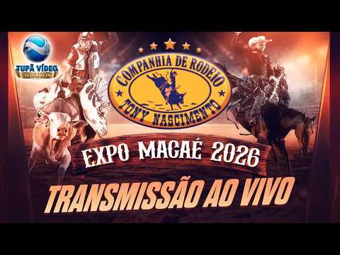 Expo Macaé - 2026 Macaé-RJ | Rodeio Tony Nascimento (Segunda Feira 3º Round)