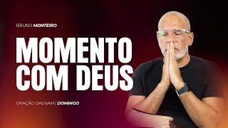 MOMENTO COM DEUS - BRUNO MONTEIRO | DOMINGO