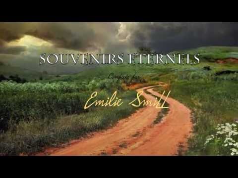 EMILIE SMILL - Souvenirs Eternels  (Musique de Film)