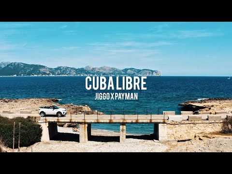 JIGGO x PAYMAN - CUBA LIBRE