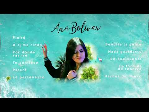 Lo mejor de Ana Bolivar - 40 mins de Vida en Modo Milagro (Música Católica)
