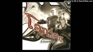 Tantric - Astounded (radio edit)