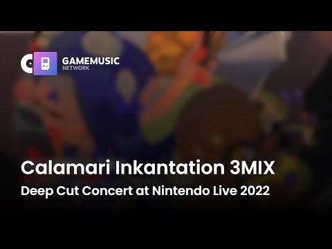 Calamari Inkantation 3MIX - Deep Cut Concert at Nintendo Live 2022 [OST]