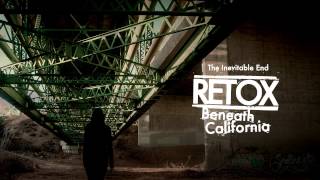 Retox - "The Inevitable End" (Full Album Stream)